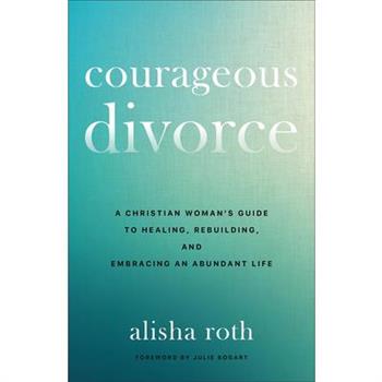 Courageous Divorce