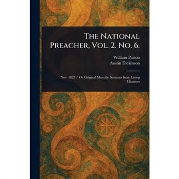 The National Preacher, Vol. 2. No. 6.