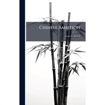 Chinese Ambition