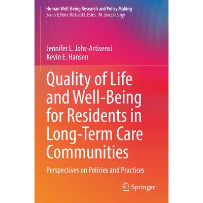 Quality of Life and Well-Being for Residents in Long-Term Care Communities