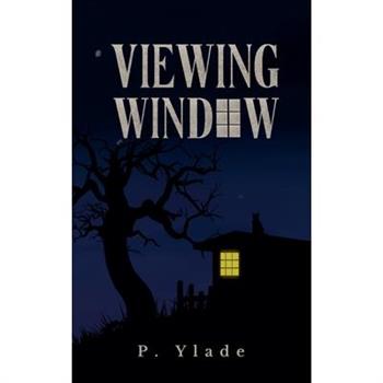 Viewing Window
