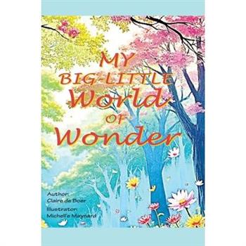 My Big-Little World of Wonder