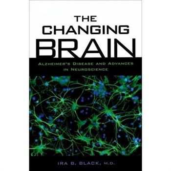 TheChanging Brain: Alzheimer's Disease and Advances in Neuroscience