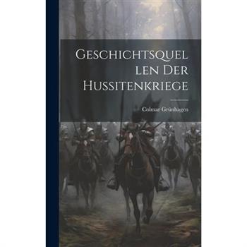 Geschichtsquellen Der Hussitenkriege