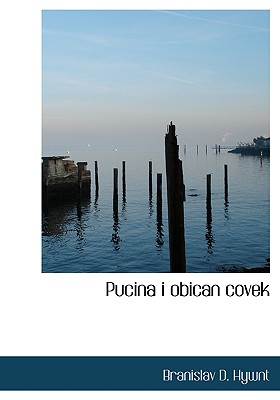 Pucina I Obican Covek