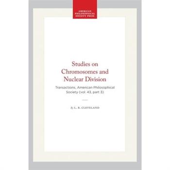 Studies on Chromosomes and Nuclear Division