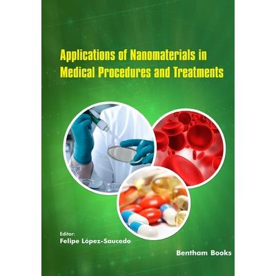 Applications of Nanomaterials in Medical Procedures and Treatments