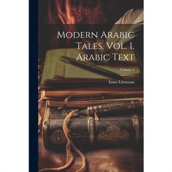 Modern Arabic Tales. Vol. 1. Arabic Text; Volume 1