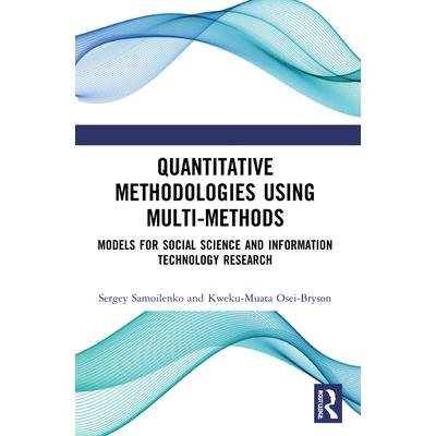 Quantitative Methodologies Using Multi-Methods