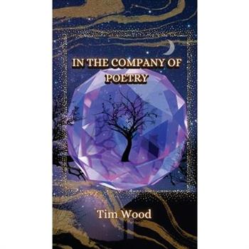 In the Company of Poetry