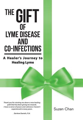 The Gift of Lyme Disease and Co-infections