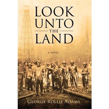 Look Unto the Land