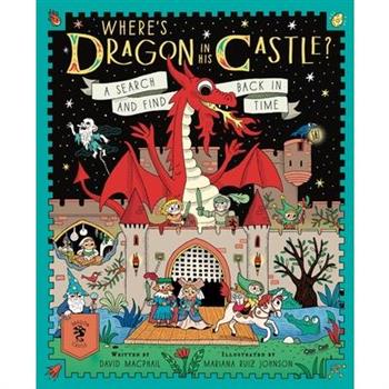 Where's Dragon in His Castle?