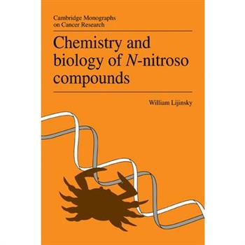 Chemistry and Biology of N-nitroso Compounds