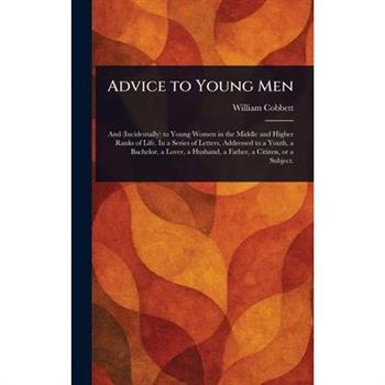 Advice to Young Men