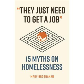 They Just Need to Get a Job