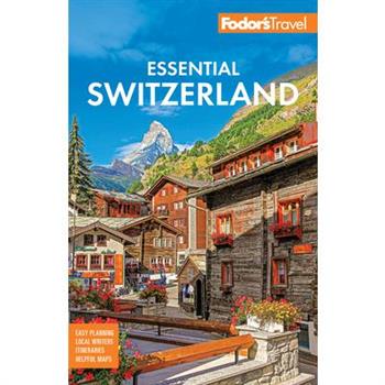 Fodor's Essential Switzerland