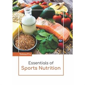 Essentials of Sports Nutrition