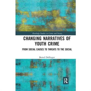 Changing Narratives of Youth Crime