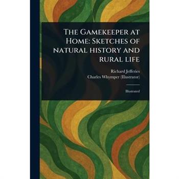 The Gamekeeper at Home