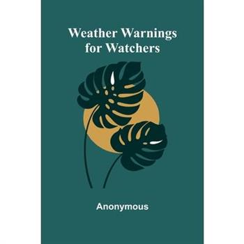 Weather Warnings For Watchers