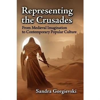 Representing the Crusades