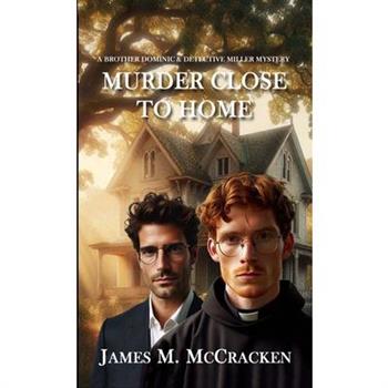 Murder Close To Home