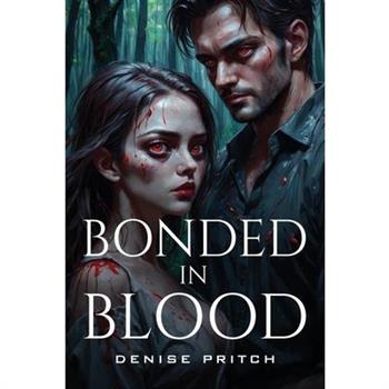 Bonded in Blood