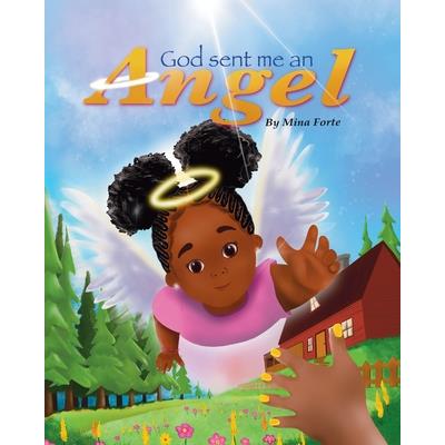 God Sent Me an Angel