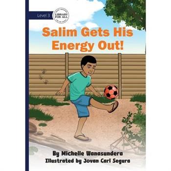 Salim Gets His Energy Out