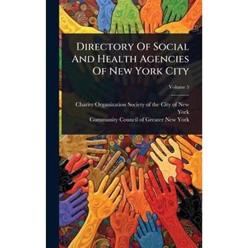 Directory Of Social And Health Agencies Of New York City