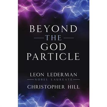 Beyond the God Particle