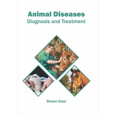 Animal Diseases: Diagnosis and Treatment