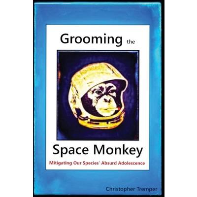 Grooming the Space Monkey