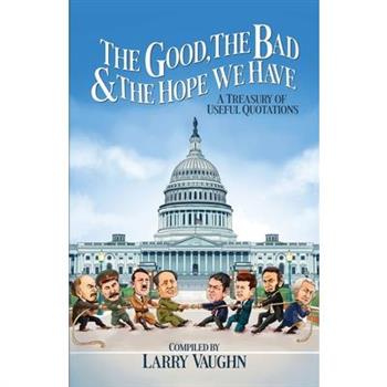 The Good, The Bad, & The Hope We Have