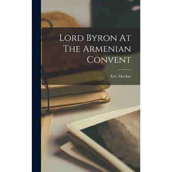 Lord Byron At The Armenian Convent