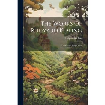 The Works Of Rudyard Kipling