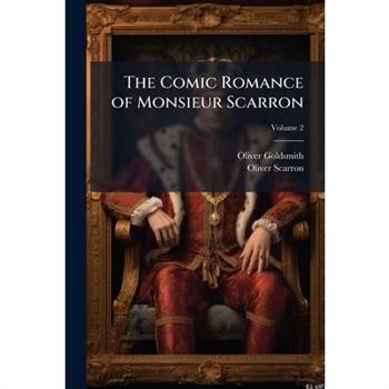 The Comic Romance of Monsieur Scarron
