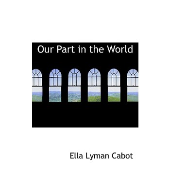 Our Part in the World