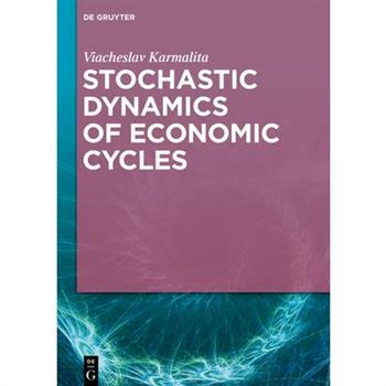 Stochastic Dynamics of Economic Cycles