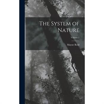 The System of Nature; Volume 2