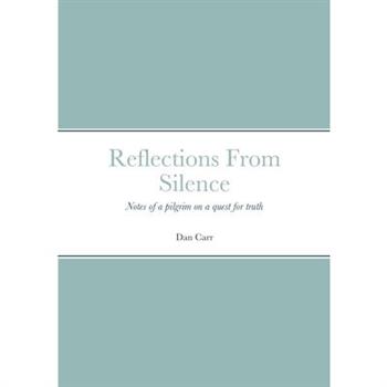 Reflections From Silence
