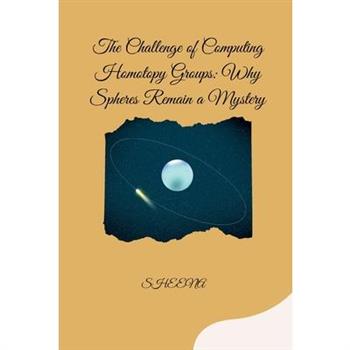 The Challenge of Computing Homotopy Groups