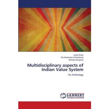 Multidisciplinary aspects of Indian Value System