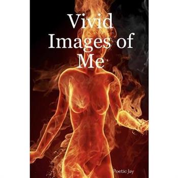 Vivid Images of Me