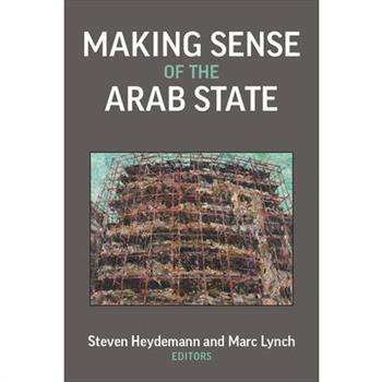 Making Sense of the Arab State