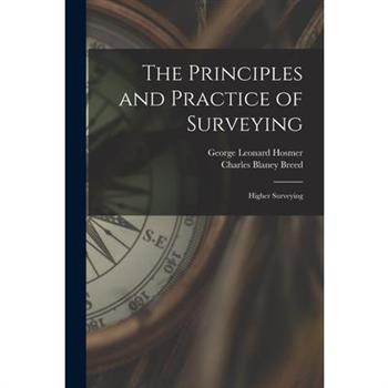 The Principles and Practice of Surveying