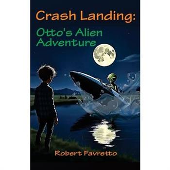 Crash Landing - Otto's Alien Adventure