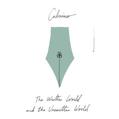 The Written World and the Unwritten World