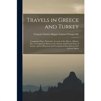 Travels in Greece and Turkey